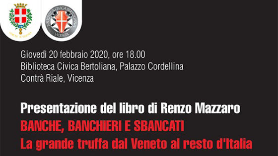 Questa sera a Palazzo Cordellina il libro “Banche, banchieri e sbancati”