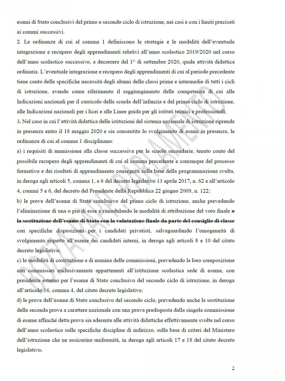 Il Consiglio dei ministri ha approvato un testo che prevede due opzioni: niente ritorno in aula o studenti in classe il 18 maggio. Ecco cosa cambia